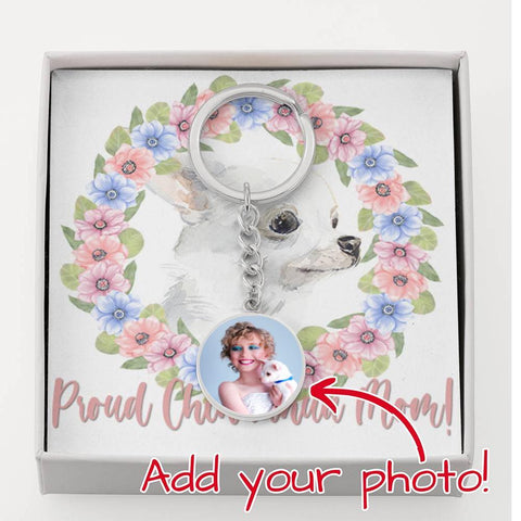 Image of Personalized Circle Photo Keychain | Proud Chihuahua Mom