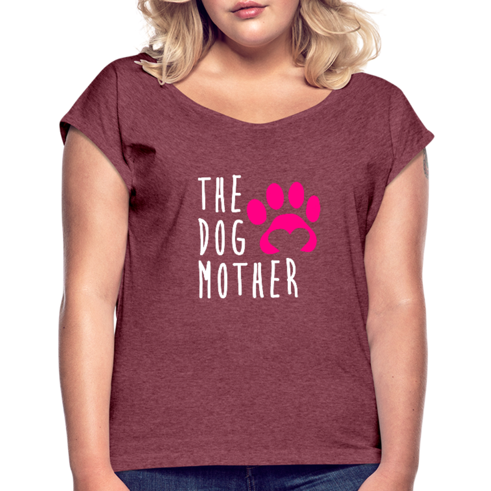 The Dog Mother Women's Roll Cuff T-Shirt - heather burgundy