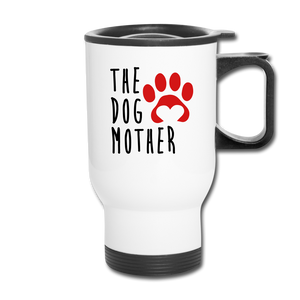 The Dog Mother Travel Mug