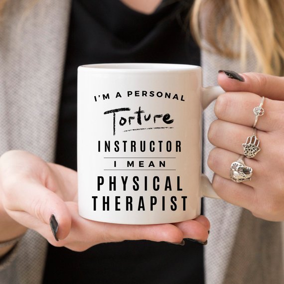 I'm A Personal Torture Instructor. I Mean Physical
