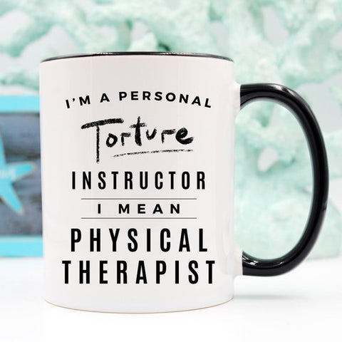 Image of I'm A Personal Torture Instructor. I Mean Physical