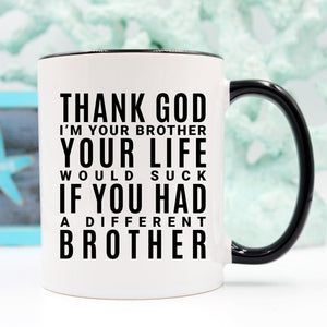 Funny Sister Mug, Funny Sister Gift, Sibling Gift,