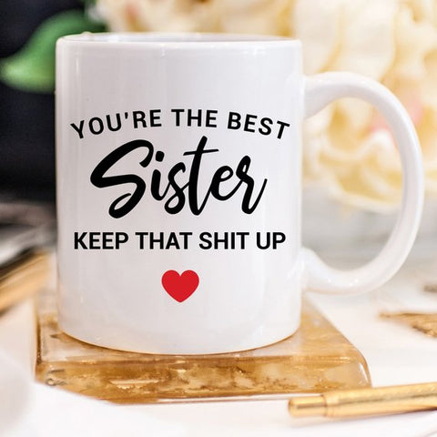 Image of Funny Sister Mug Sister Gift Sister Birthday Gift