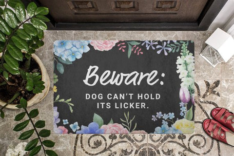 Image of Beware the dog can't hold it's licker Doormat