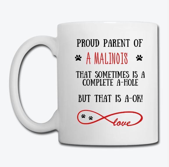 Malinois gift, Malinois mom, Malinois mug, Malinois gift for women, Malinois mom mug, Malinois mommy, Malinois