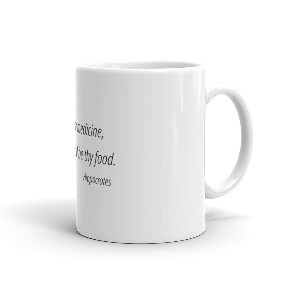 Let food be thy medicine - Mug