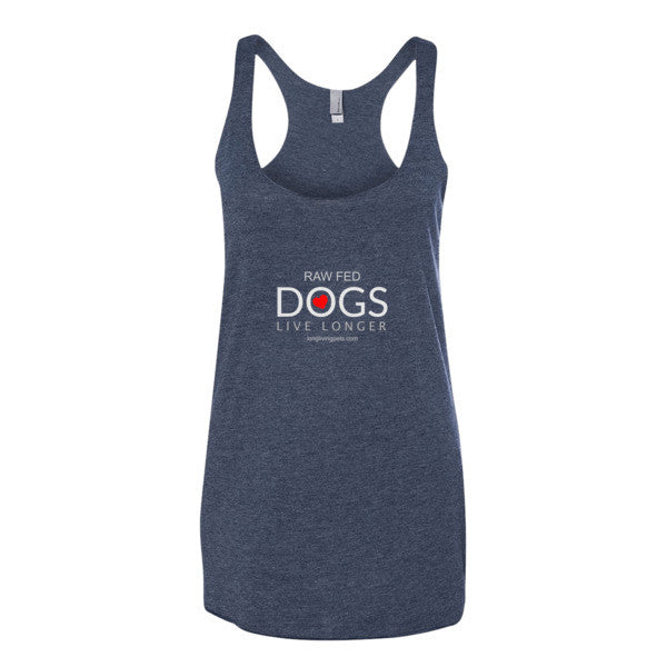 Women's tank top - Raw Fed Dogs Live Longer