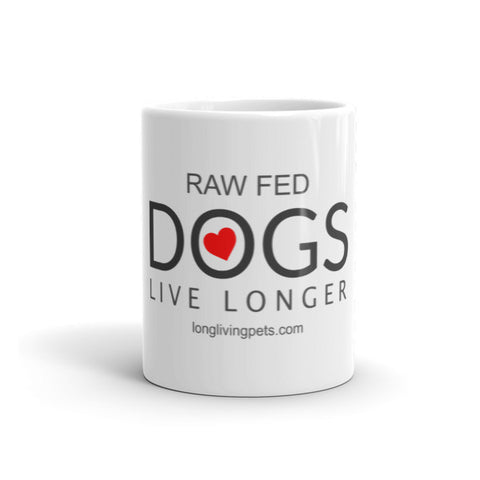 Image of Raw Fed Dogs Live Longer Mug