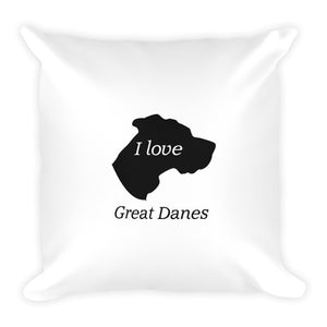 I love Great Danes Square Pillow