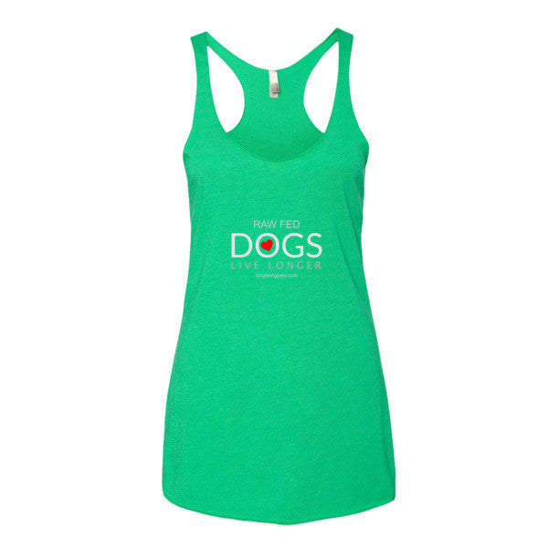 Women's tank top - Raw Fed Dogs Live Longer