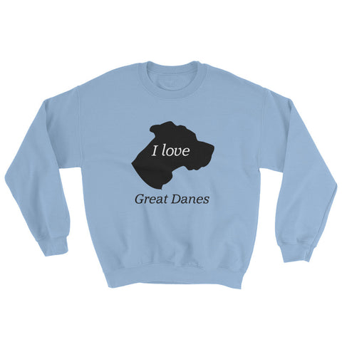 Image of I love Great Danes Sweatshirt