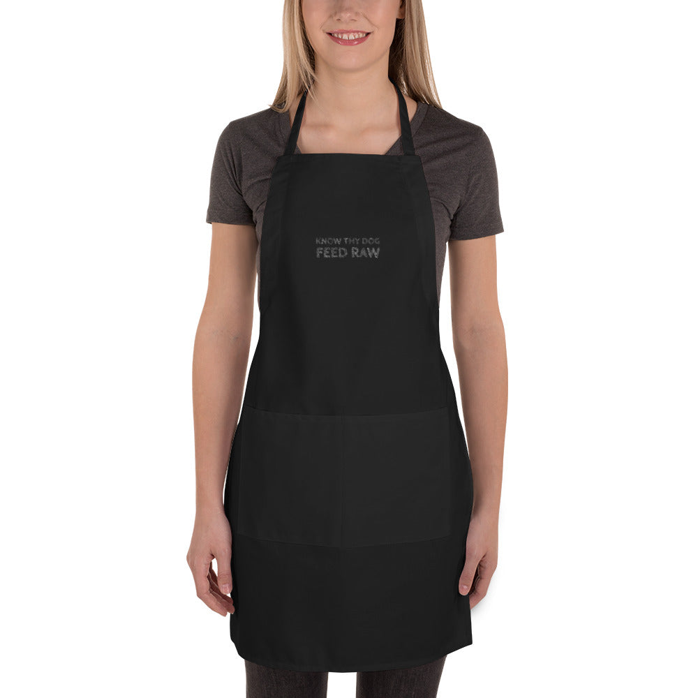 Know Thy Dog Feed Raw - Embroidered Apron