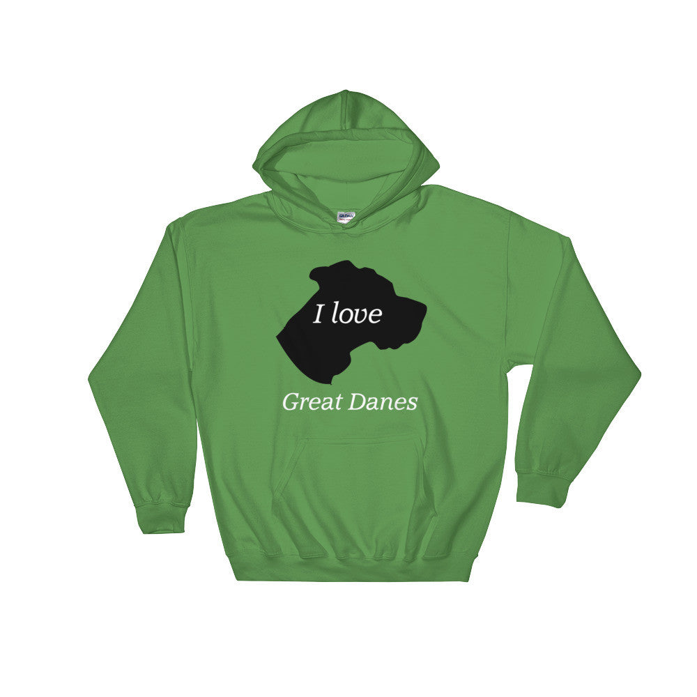 I love Great Danes Hooded Sweatshirt