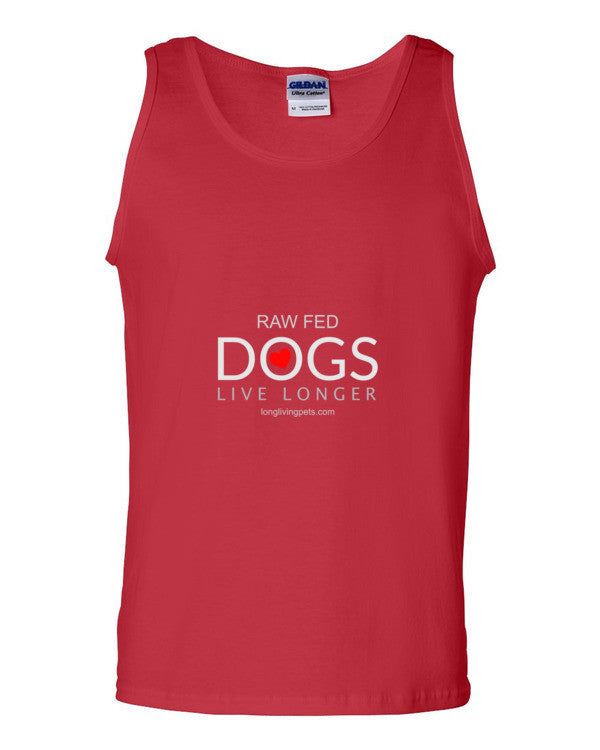 Tank top - Raw Fed Dogs Live Longer