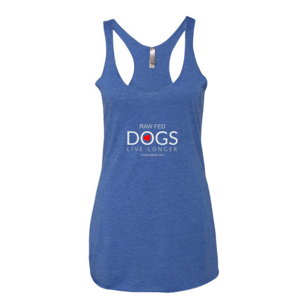 Women's tank top - Raw Fed Dogs Live Longer