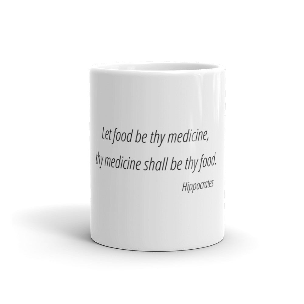 Let food be thy medicine - Mug