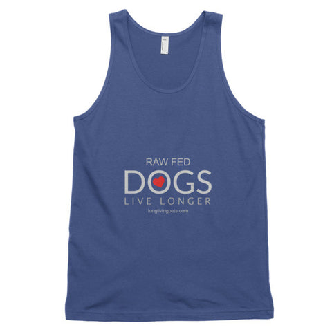 Image of Classic tank top (unisex) - Raw Fed Dogs Live Longer
