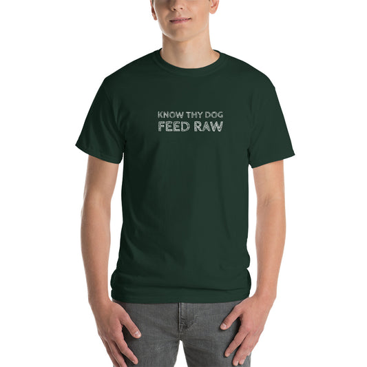 Know Thy Dog Feed Raw - Short-Sleeve T-Shirt