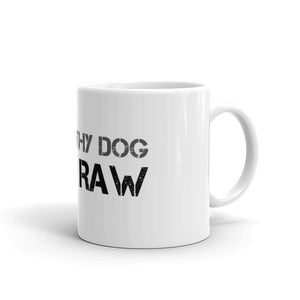 Know Thy Dog Feed Raw - Mug