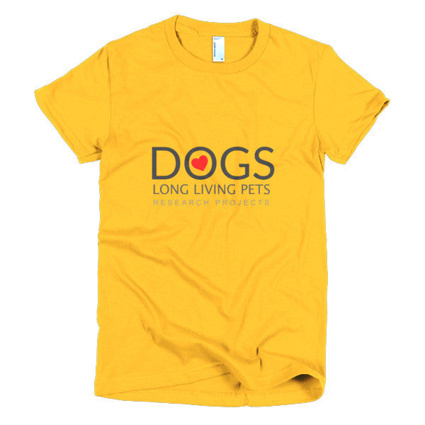 Long Living Pets Research Projects Love Dogs Short sleeve women's t-shirt