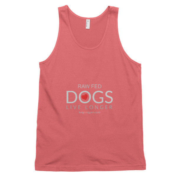 Classic tank top (unisex) - Raw Fed Dogs Live Longer