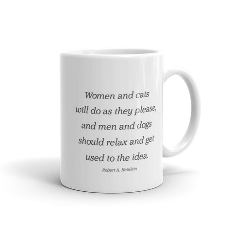 Image of Women and cats will do as they please - Mug
