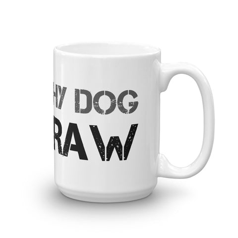 Image of Know Thy Dog Feed Raw Mug