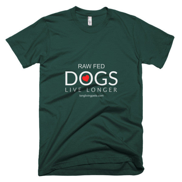 Raw Fed Dogs Live Longer - Short sleeve men's t-shirt