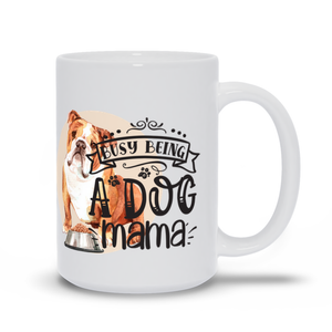 English Bulldog Mugs | Busy Being A Dog Mama