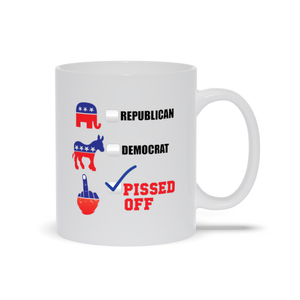Republicans, Democrats, Pissed Off Mugs