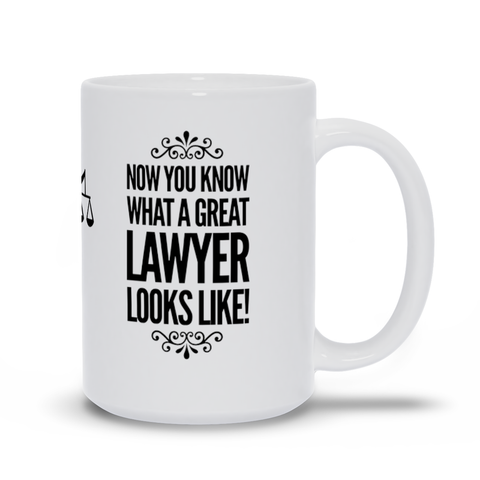 Image of Know You Know What a Great Lawyer Looks Like Mugs