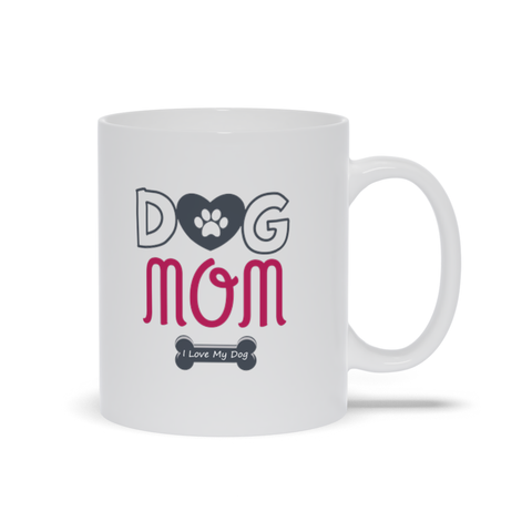 Image of Dog Mom I love My Dog Mugs