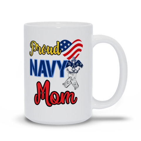 Image of Proud Navy Mom Mugs, Navy Mom Mug, Navy Mom Gift