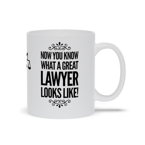 Image of Know You Know What a Great Lawyer Looks Like Mugs