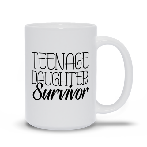 Image of Teenage Daughter Survivor Mugs
