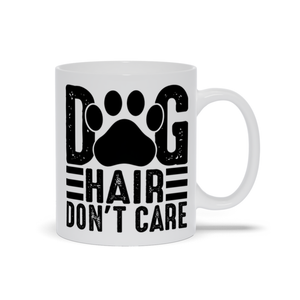 Mugs | Dog Hair, Don't Care