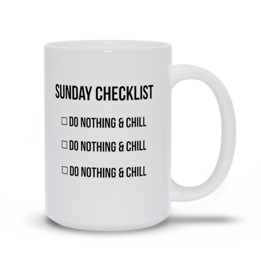 Sunday Checklist, Do Nothing, Mugs