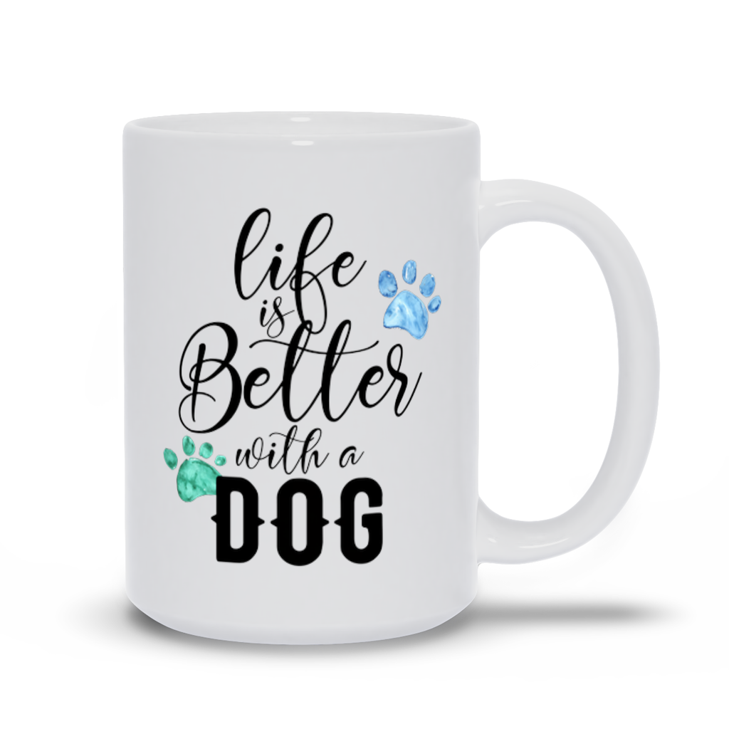 Life is Better with a Dog