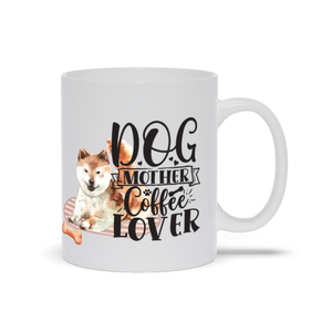 Shiba Inu Mugs | Dog Mother, Coffee Lover