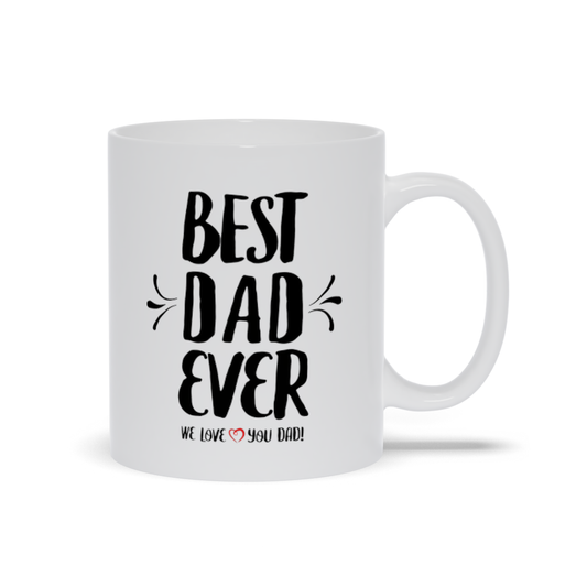 Best Dad Ever Mug Mugs