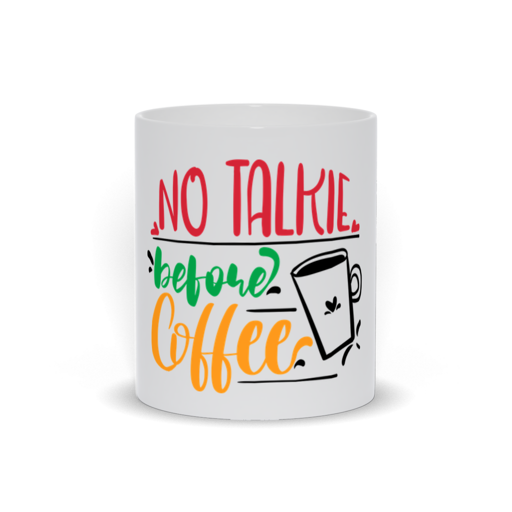 No Talkie Before Coffee Mug
