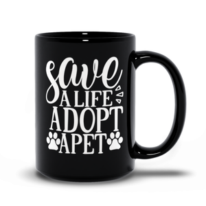 Black Mugs | Save A Life Adopt A Pet