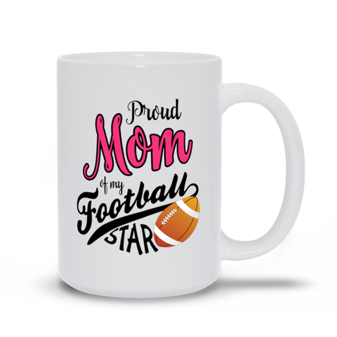 Image of Proud Mom of a Football Star Mugs