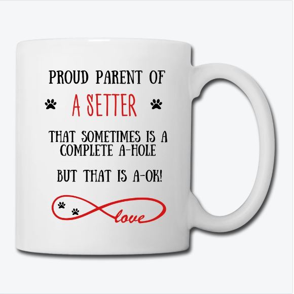 Setter gift, Setter mom, Setter mug, Setter gift for women, Setter mom mug, Setter mommy, Setter