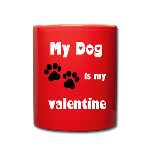 My Dog is My Valentine - red