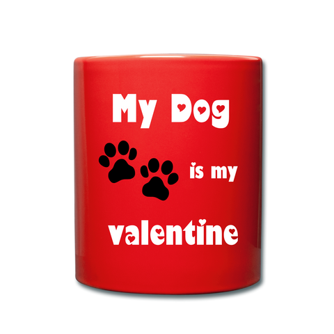 Image of My Dog is My Valentine - red