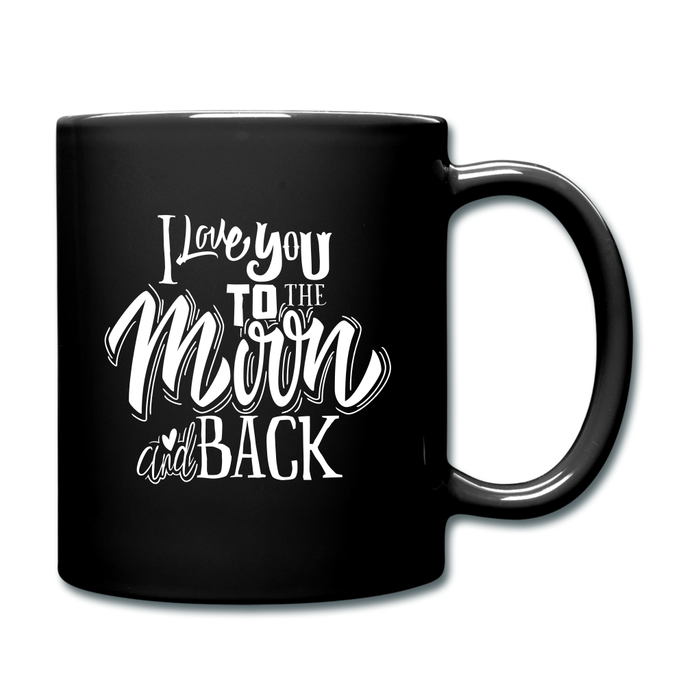 I love you to the moon and back Full Color Mug - black