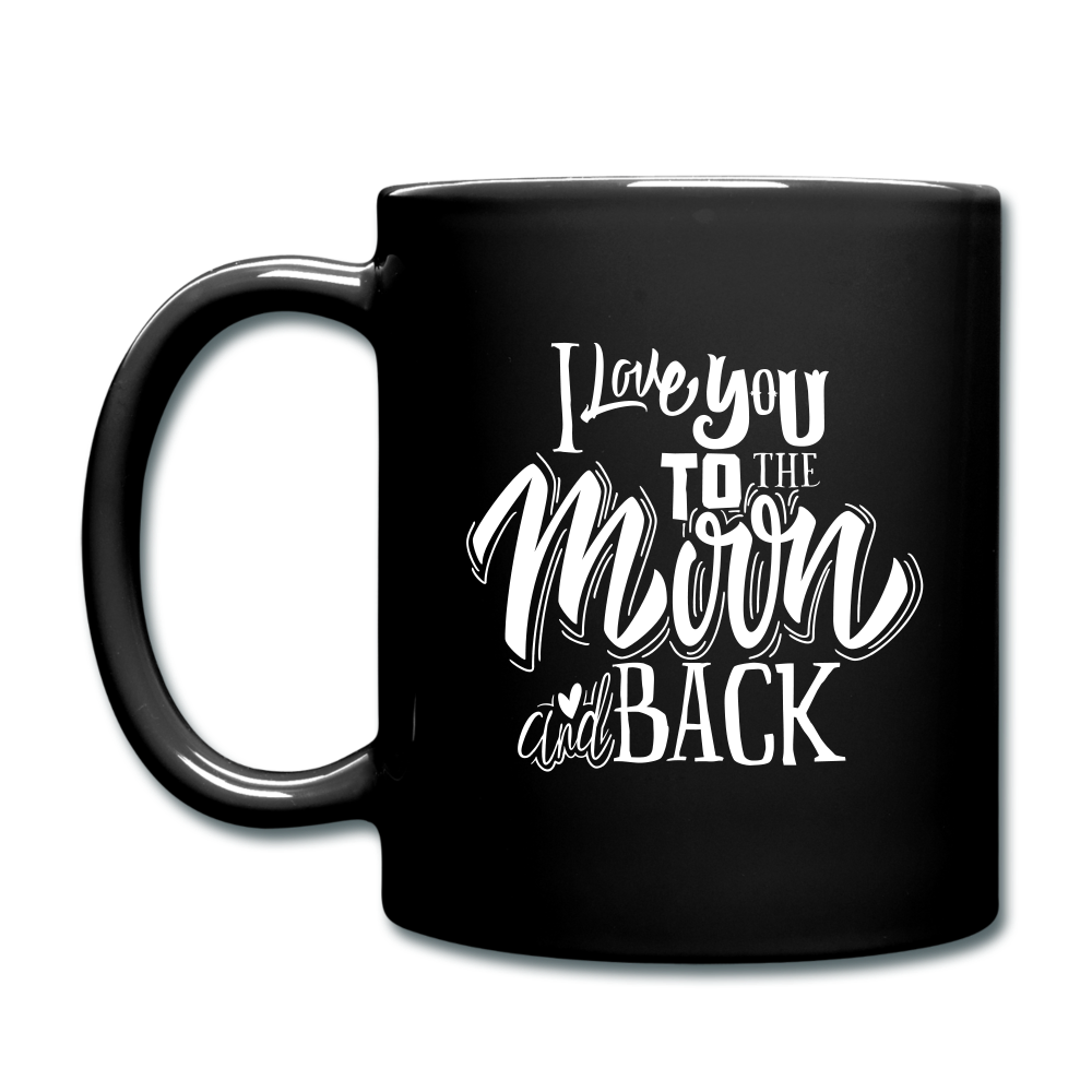 I love you to the moon and back Full Color Mug - black