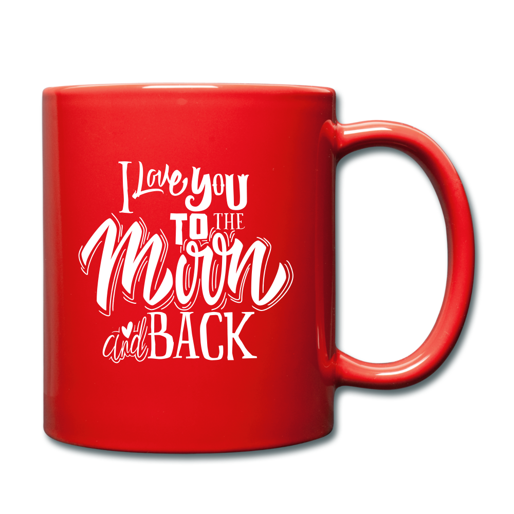 I love you to the moon and back Full Color Mug - red