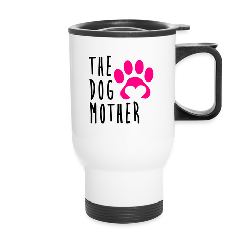 Image of The Dog Mother Travel Mug - white